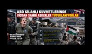 ABD SİLAHLI KUVVETLERİNDE VİCDAN SAHİBİ ASKERLER TUTUKLANIYORLAR
